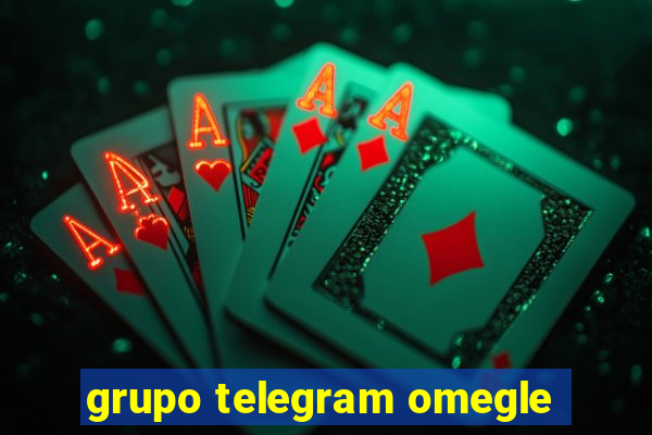 grupo telegram omegle